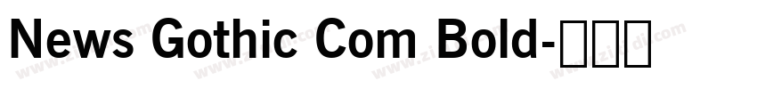 News Gothic Com Bold字体转换